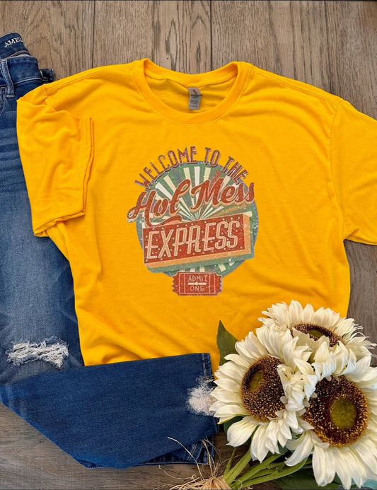 Welcome to the Hot Mess Express T-Shirt