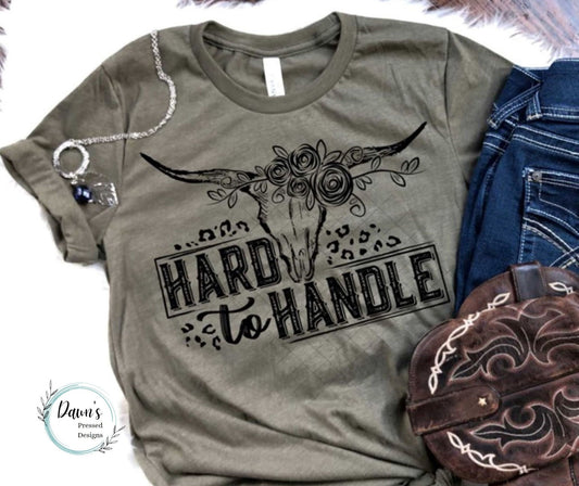 Hard to Handle T-Shirt
